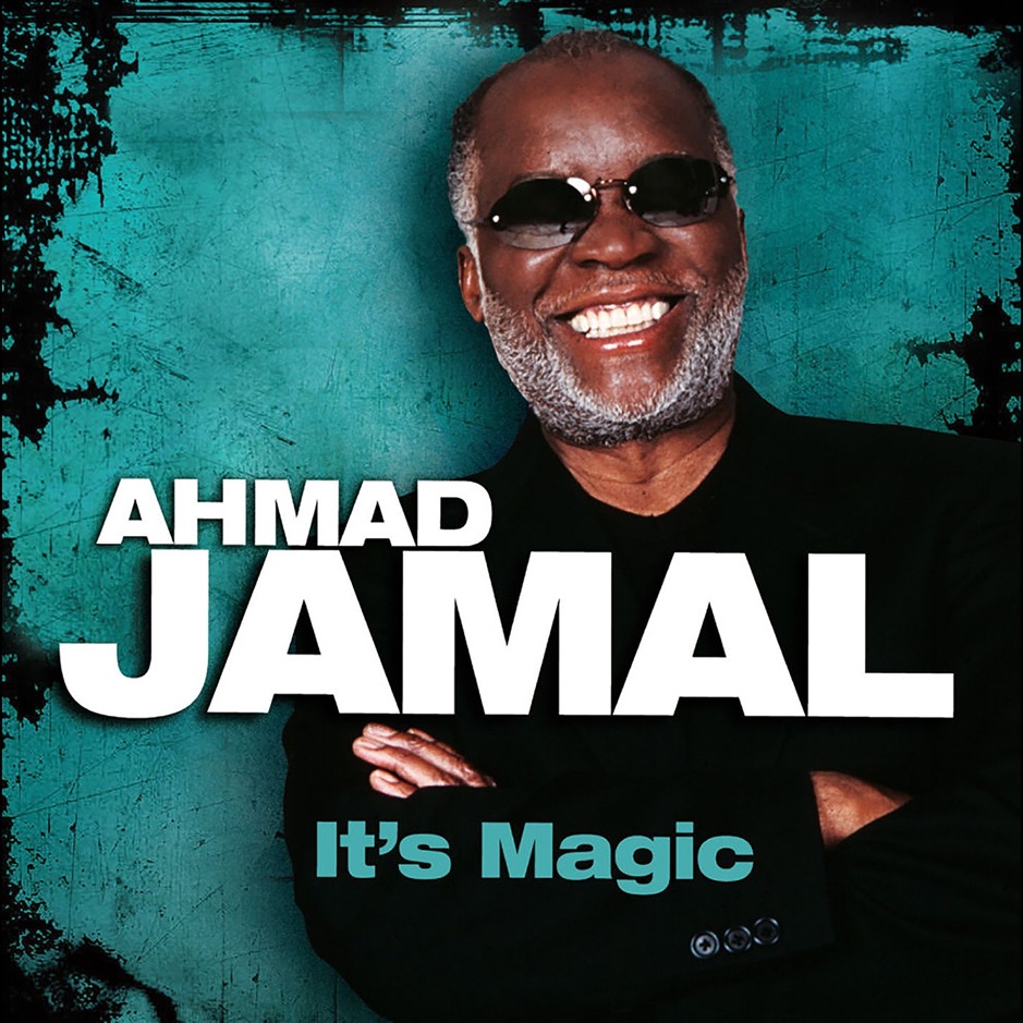 Ahmad Jamal - It's Magic